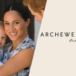 Harry And Meghan's New Podcast Features Our First Listen To Baby Archie Speaking