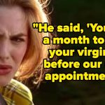 17 Condescending Things Women Have Actually Been Told By Male Medical Professionals