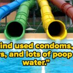 14 Horrifying Secrets And Stories From Water Parks That Make Me Physically Ill