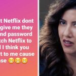 16 Entitled People Who Are Apparently Too Good To Pay For Their Own Netflix